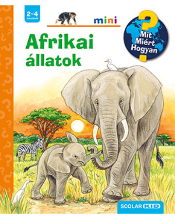 Afrikai állatok – Mit? Miért? Hogyan? Mini (44.)