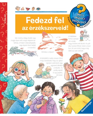 Fedezd fel az érzékszerveid! – Mit? Miért? Hogyan? (23.)