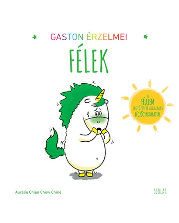 Gaston érzelmei – Félek