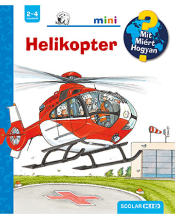 Helikopter – Mit? Miért? Hogyan? Mini (53.)
