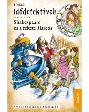 Shakespeare és a fekete álarcos (Idődetektívek 21.)