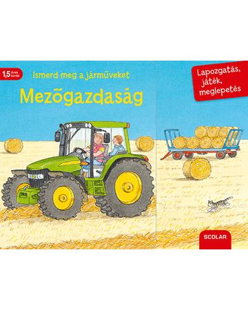 Ismerd meg a járműveket – Mezőgazdaság