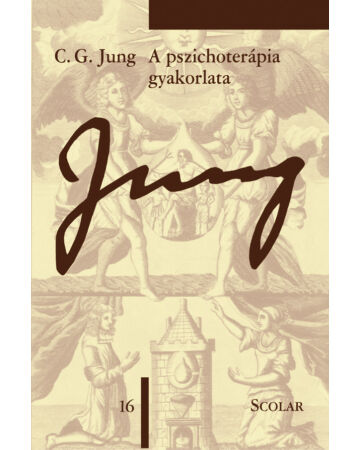 A pszichoterápia gyakorlata (ÖM 16. kötet) (2. kiadás)