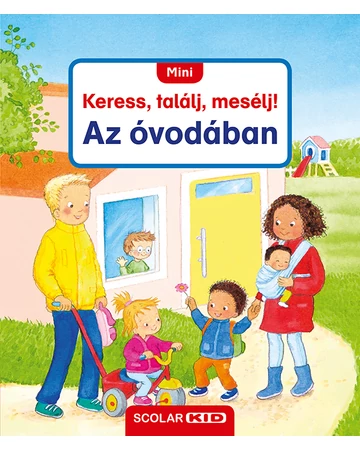 Mini Keress, találj, mesélj! Az óvodában