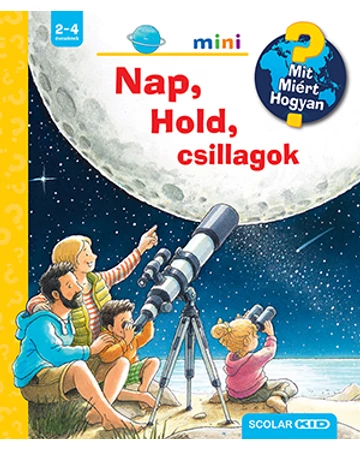 Nap, Hold, csillagok – Mit? Miért? Hogyan? Mini (54.)