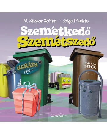 Szemétkedő Szemétszedő (Garázs Bagázs 6)