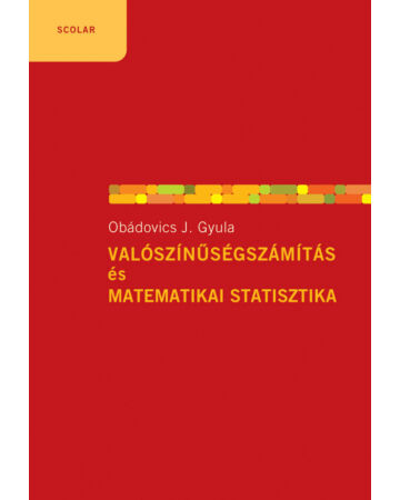 Valószínűségszámítás és matematikai statisztika (6. kiadás)