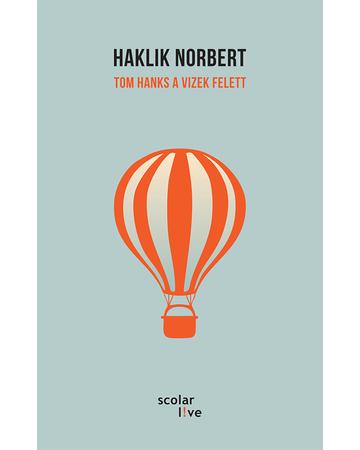 Tom Hanks a vizek felett