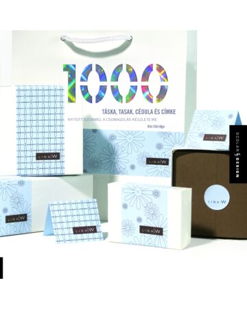 1000 táska, tasak, cédula és címke – Nyitott szemmel a csomagolás részleteire