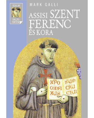 Assisi Szent Ferenc és kora