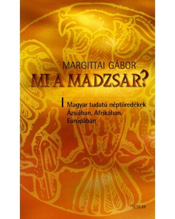 Mi a madzsar? (2. kiadás)