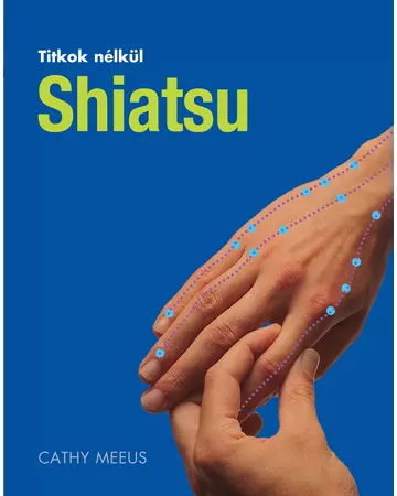 Shiatsu (Titkok nélkül)