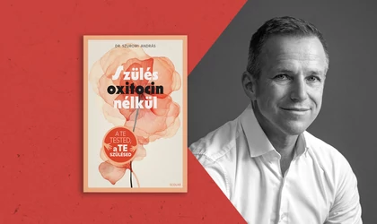 „Egy pozitív szülésélmény generációkon átívelő jótékony hatását nem tudom szavakkal leírni.” – Interjú Dr. Szuromi Andrással