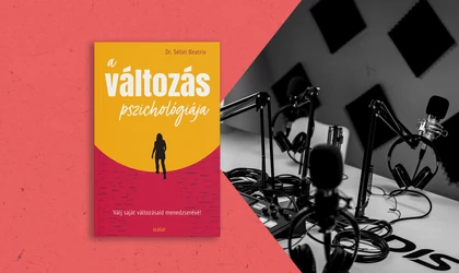 Beszélgetések az érzelmekről, a változásról és az életünkről, ami az egészet összefogja