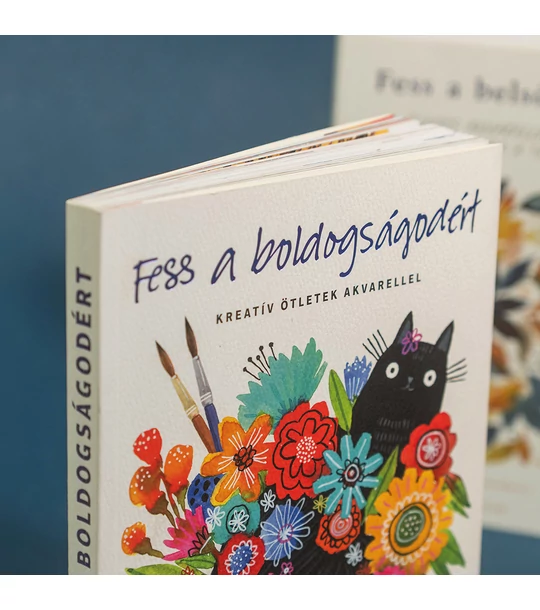 Fess a boldogságodért – Kreatív ötletek akvarellel