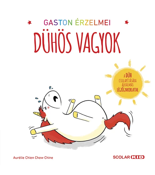 Gaston érzelmei – Dühös vagyok