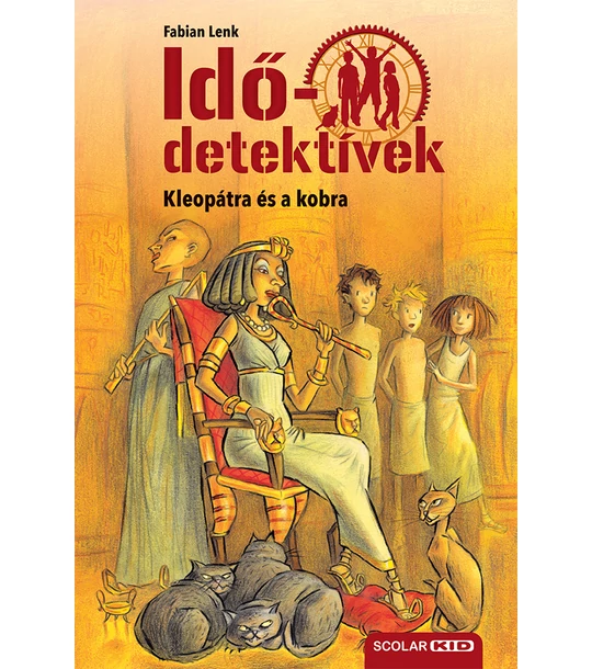 Kleopátra és a kobra (Idődetektívek 7.) 2. kiadás