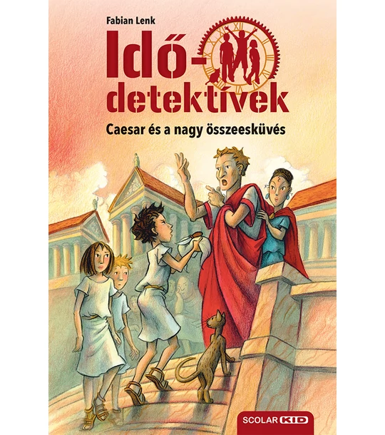 Caesar és a nagy összeesküvés (Idődetektívek 18.) 2. kiadás