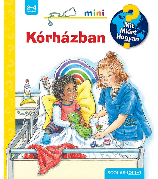 Kórházban – Mit? Miért? Hogyan? Mini (63.)