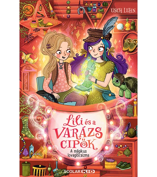 A mágikus lovaglócsizma – Lili és a varázscipők 7.
