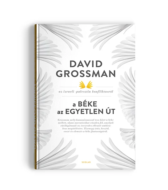A béke az egyetlen út - David Grossman az izraeli–palesztin konfliktusról
