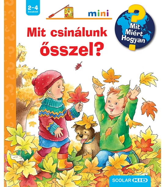 Mit csinálunk ősszel? – Mit? Miért? Hogyan? Mini (64.)