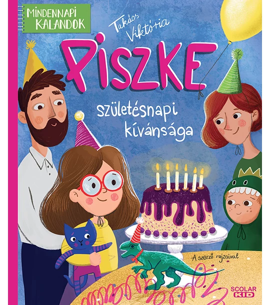 Piszke születésnapi kívánsága