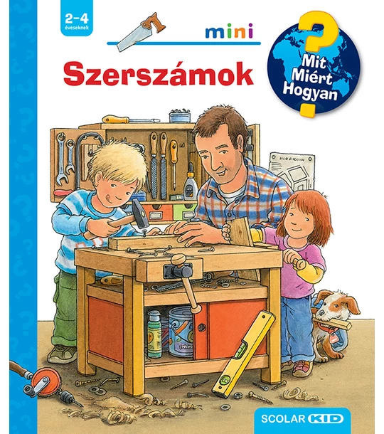 Szerszámok – Mit? Miért? Hogyan? Mini (65.)