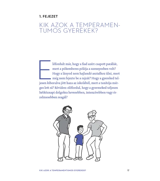 Temperamentumos gyerekek – Hogy adjuk a legjobbat az erős akaratú gyerekeknek?