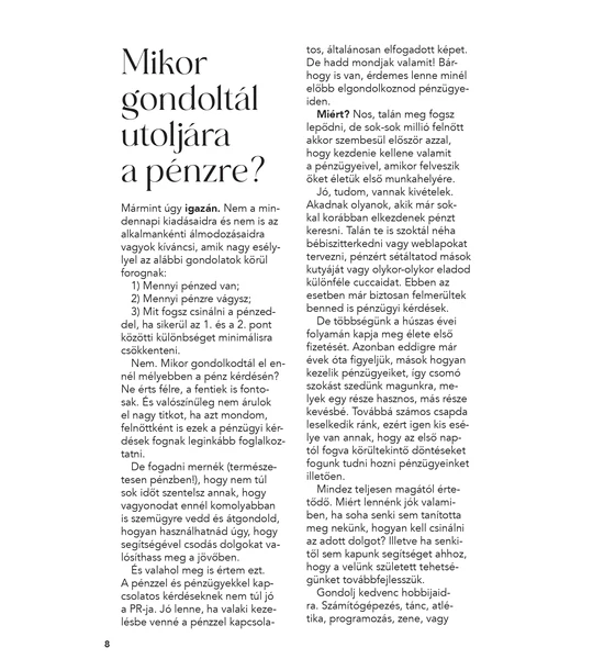A pénz királynői