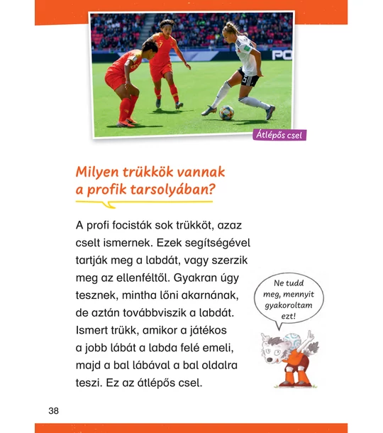 Mit? Miért? Hogyan? Olvasókönyv Foci