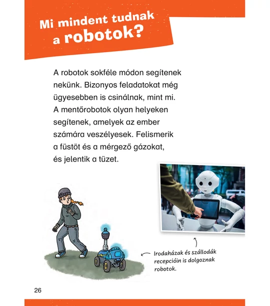 Mit? Miért? Hogyan? Olvasókönyv Robotok