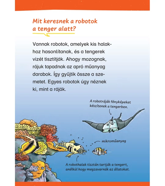 Mit? Miért? Hogyan? Olvasókönyv Robotok