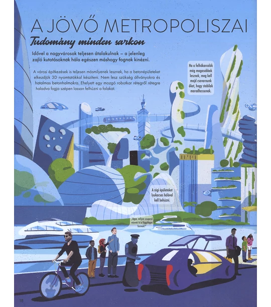 Utazás a jövőbe – Hogyan változtatja meg a tudomány a jövő világát?