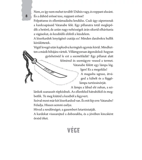 A lézerkard 1000 veszélye (17.)
