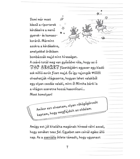 Hogyan lett a zakkant tesómból osztályszóvivő… (A VILÁG LEGSZUPEREBB TITKOS NAPLÓJA 1.)