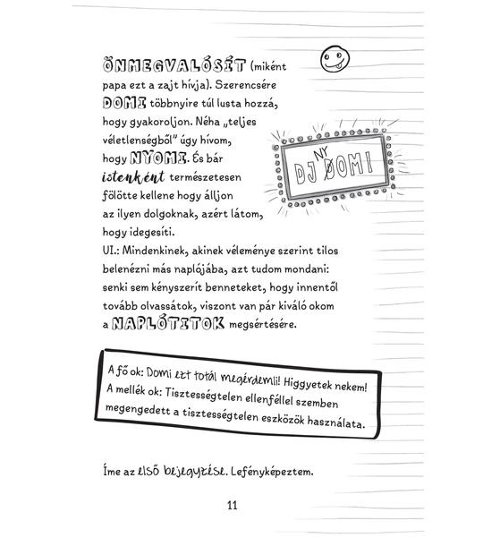 Hogyan lett a zakkant tesómból osztályszóvivő… (A VILÁG LEGSZUPEREBB TITKOS NAPLÓJA 1.)