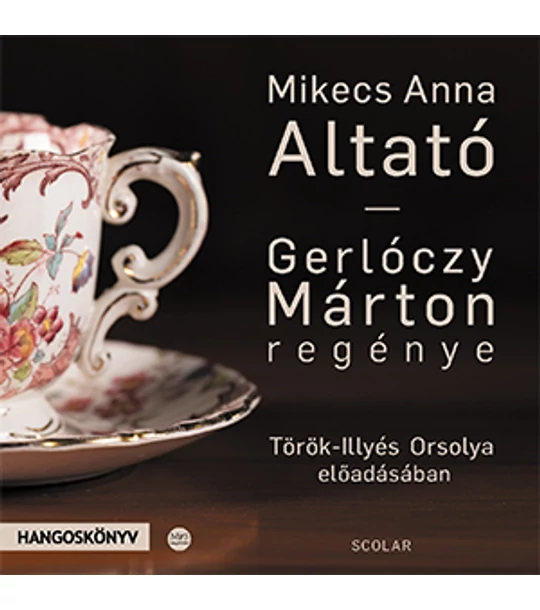 Mikecs Anna: Altató (CD-hangoskönyv) – Török-Illyés Orsolya előadásában