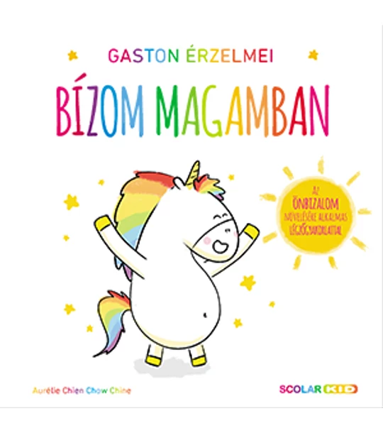 Gaston érzelmei – Bízom magamban