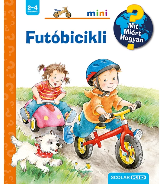 Futóbicikli – Mit? Miért? Hogyan? Mini (28.)