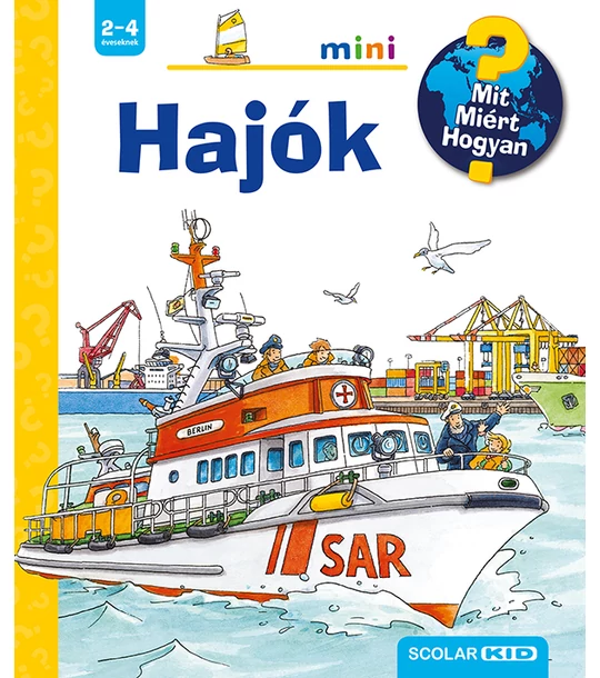 Hajók – Mit? Miért? Hogyan? Mini (2.)