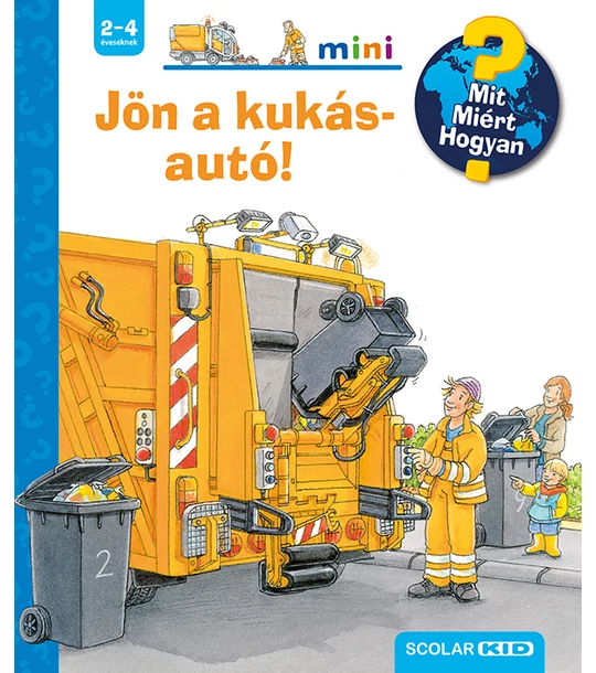 Jön a kukásautó! – Mit? Miért? Hogyan? Mini (18.)