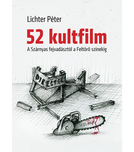 52 kultfilm – A Szárnyas fejvadásztól a Feltörő színekig