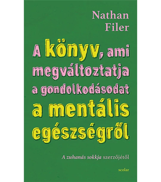 A könyv, ami megváltoztatja a gondolkodásodat a mentális egészségről – Utazás a pszichiátria szívébe