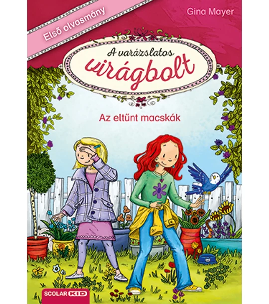 Az eltűnt macskák (A varázslatos virágbolt 1.)