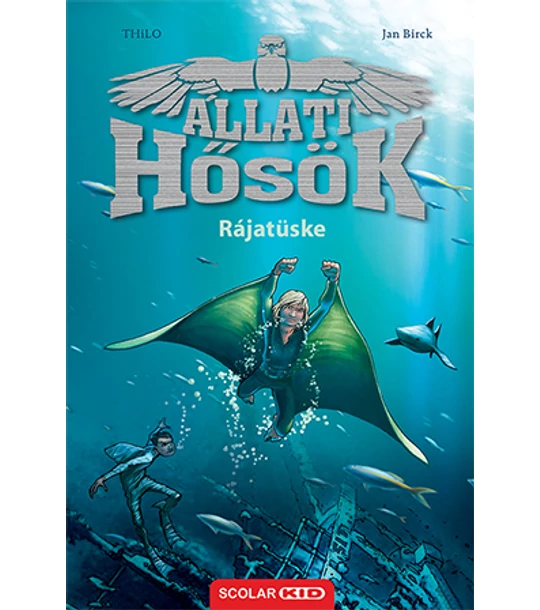 Rájatüske (Állati Hősök 2.)