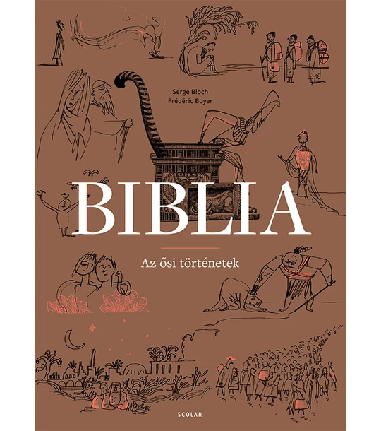 Biblia – Az ősi történetek