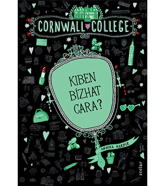 Kiben bízhat Cara? (Cornwall College 2.)