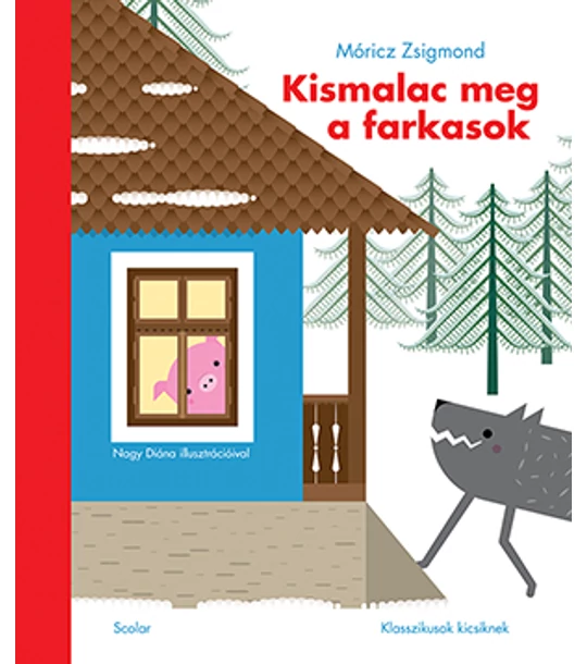 Kismalac meg a farkasok