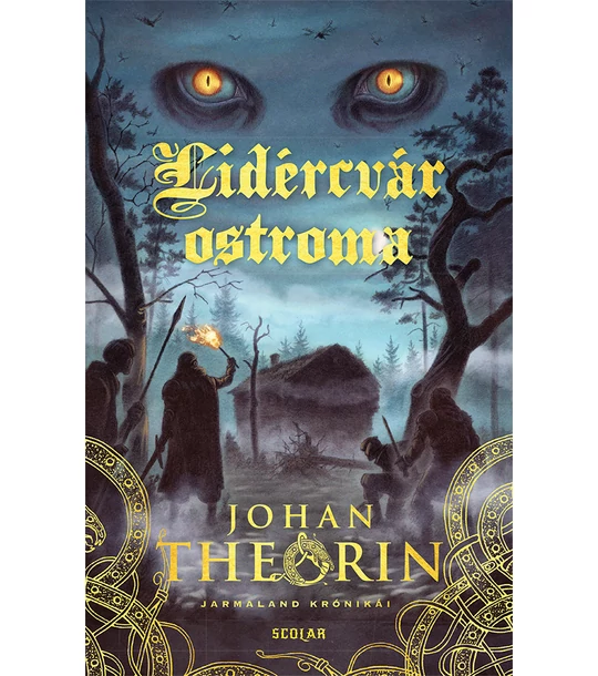 Lidércvár ostroma (Jarmaland krónikái 1.)